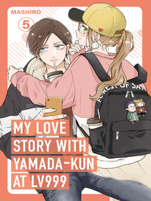 cover image of My Love Story with Yamada-kun at Lv999 Volume 5